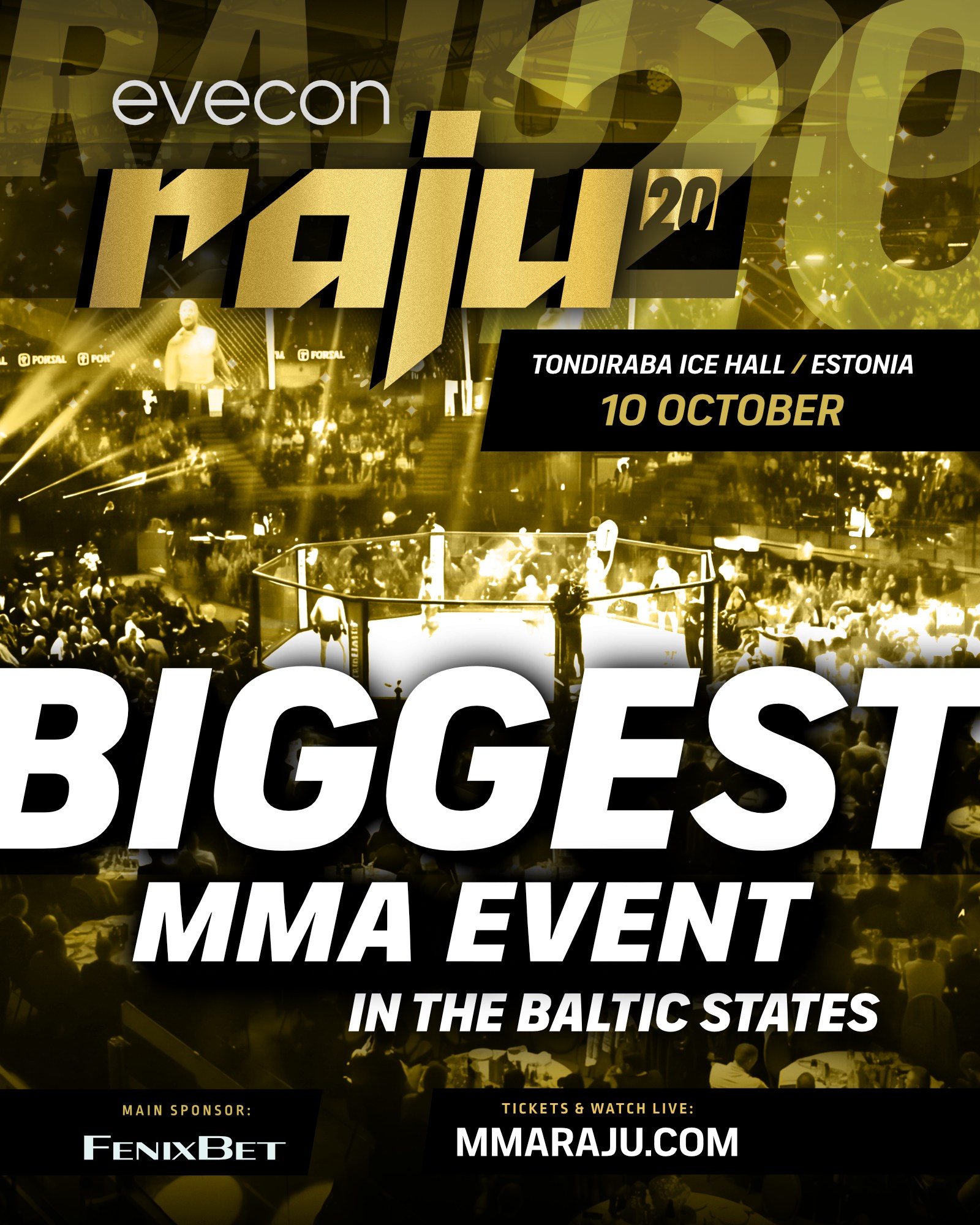 Evecon RAJU 20 - 10. oktoobril Tondiraba Jäähallis!
Piletid juba müügil - link on bios!

//

Evecon RAJU 20 - October 10 at Tondiraba Ice Ha